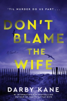 Don’t Blame the Wife